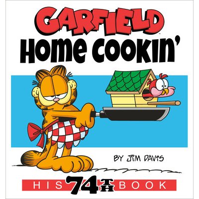 Garfield Home Cookin': His 74th Book Davis JimPaperback