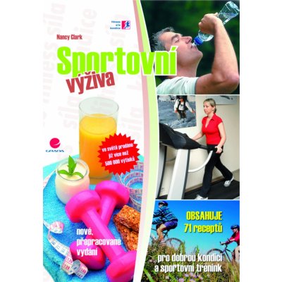 Clark Nancy - Sportovní výživa -- nové, přepracované vydání – Zbozi.Blesk.cz