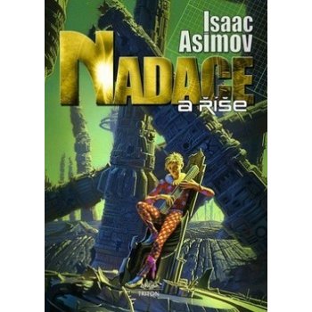 Nadace a říše - Isaac Asimov