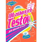 100 zábavných testov pre bláznov do testov – Hledejceny.cz