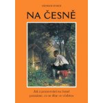 Na česně, 2. přepracované vydání – Hledejceny.cz