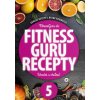 Kniha Fitness Guru Recepty 5