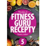 Fitness Guru Recepty 5 – Sleviste.cz