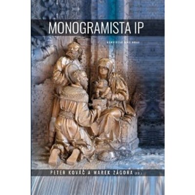 Monogramista IP - Peter Kováč