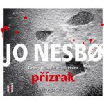 Přízrak - Jo Nesbø - čte Hynek Čermák – Hledejceny.cz