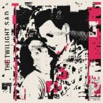 Twilight Sad - It Won/t Be Like This All the Time LP – Zbozi.Blesk.cz