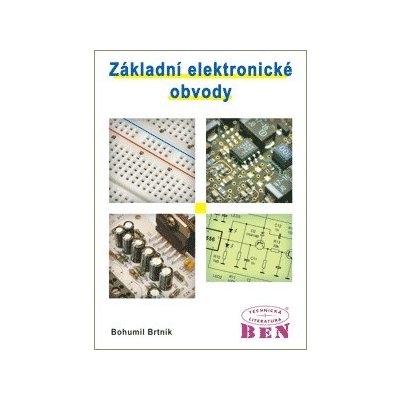 Základní elektronické obvody - Bohumil Brtník – Zboží Mobilmania