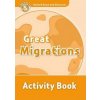 OXFORD READ AND DISCOVER Level 5: GREAT MIGRATIONS ACTIVITY