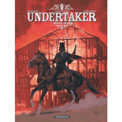 Undertaker - Tome 7 - Mister Prairie