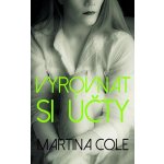 Vyrovnat si účty - Martina Cole – Hledejceny.cz