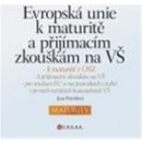 Evropská unie k maturitě a přijímacím zkouškám na VŠ