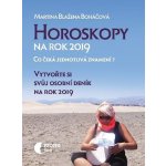 Horoskopy na rok 2019 - Vytvořte si svůj osobní deník na rok 2019 - Martina Blažena Boháčová – Sleviste.cz