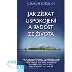 Jak získat uspokojení a radost ze života – Zboží Mobilmania