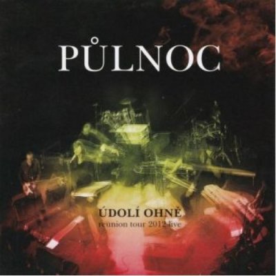 Půlnoc - Udoli ohne/reunion tour 2012 live CD – Zboží Mobilmania