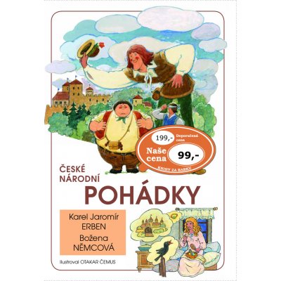 České národní pohádky - Čemus Otakar, Němcová Božena, Erben Karel Jaromír – Zbozi.Blesk.cz