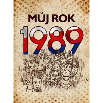 Můj rok 1989 - Martin Ježek