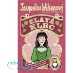 Zlatá klec - Jacqueline Wilson – Hledejceny.cz