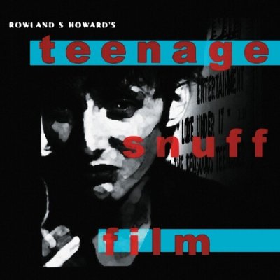 Teenage Snuff Film - Rowland S. Howard LP – Zboží Mobilmania