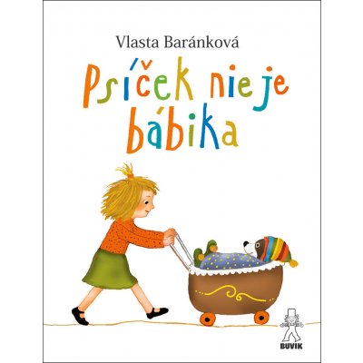 Psíček nie je bábika - Baránková Vlasta – Hledejceny.cz