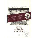Štyri epištoly k ľuďom - Milan Rúfus – Zbozi.Blesk.cz