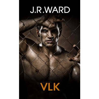 Vlk - J. R. Ward
