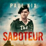 Saboteur: True Adventures of the Gentleman Commando Who Took on the Nazis – Zboží Dáma