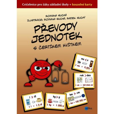 Převody jednotek s čertíkem Kvítkem - Romana Suchá