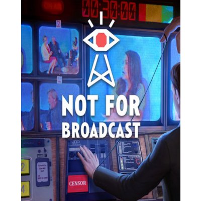 Not For Broadcast – Zboží Mobilmania