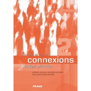 Connexions 2 - studijní příručka - Haiderová Jana