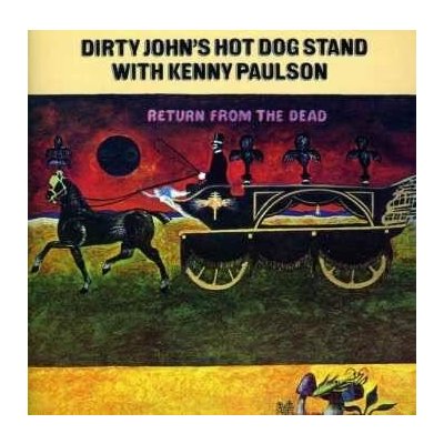 Dirty John's Hot Dog Stand - Return From The Dead CD – Hledejceny.cz