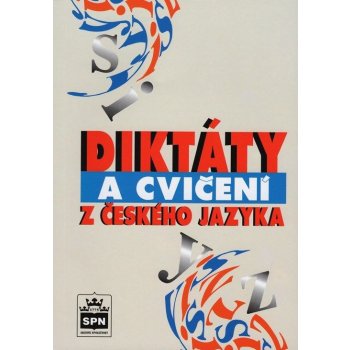 Diktáty a cvičení z českého jazyka - Šantrochová A. a kolektiv