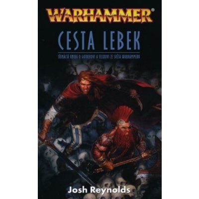 Warhammer: Cesta Lebek - Gotrek a Felix – Zboží Mobilmania