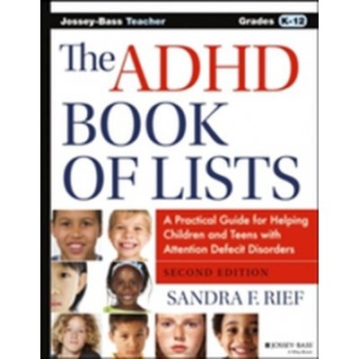 ADHD Book of Lists - Rief, Sandra F. – Hledejceny.cz