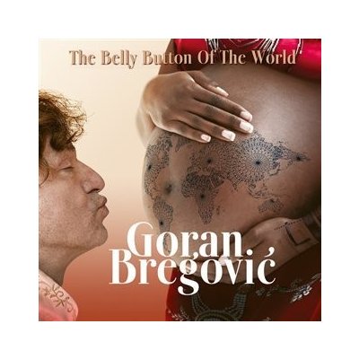 The Belly Button Of The World CD - Goran Bregovic