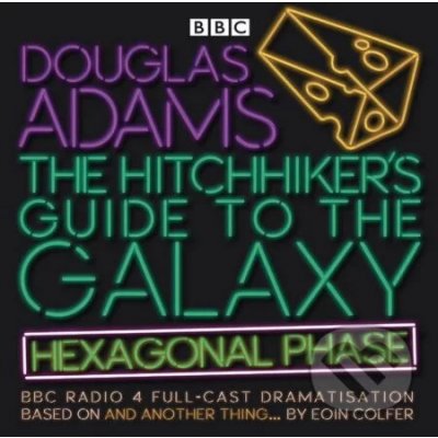 The Hitchhiker’s Guide to the Galaxy: Hexagonal Phase - Eoin Colfer, Douglas Adams – Zboží Dáma