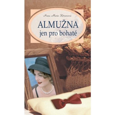 Almužna jen pro bohaté – Hledejceny.cz