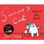 Simons Cat beyond the Fence - Simon Tofield – Hledejceny.cz