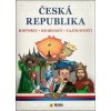 Kniha Česká republika – Historie, Osobnosti, Zajímavosti