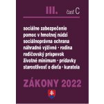 Zákony 2022 III. C - Sociálne zákony, sociálne služby, ochrana detí - Poradca s.r.o. – Hledejceny.cz