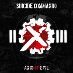 Suicide Commando - Axis Of Evil CD – Hledejceny.cz