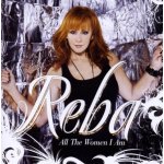 Reba - All The Woman I Am CD – Sleviste.cz