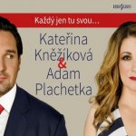 Kateřina Kněžíková & Adam Plachetka - Každý jen tu svou... - Cd – Hledejceny.cz