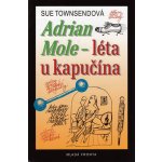 Adrian Mole - léta u kapučína - 2. vydání - Townsendová Sue – Hledejceny.cz