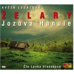 Želary Jozova Hanule Květa Legátová - čte Lenka Vlasáková – Sleviste.cz