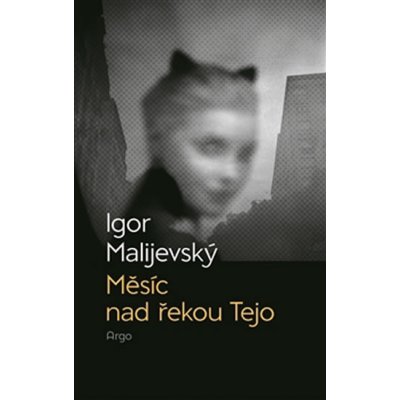 Měsíc nad řekou Tejo - Igor Malijevský – Hledejceny.cz