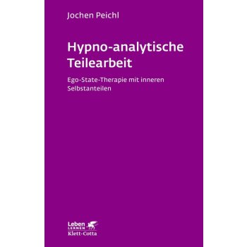 Hypno-analytische Teilearbeit Peichl JochenPaperback