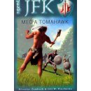 Agent J. F. K. 03: Meč a tomahawk Miroslav Žamboch, Jiří Walke