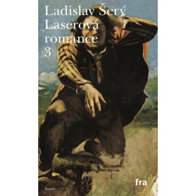 Šerý Ladislav - Laserová romance 3 – Zbozi.Blesk.cz