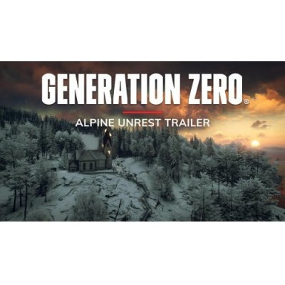 Generation Zero - Alpine Unrest