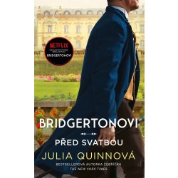 Bridgertonovi: Před svatbou - Julia Quinnová